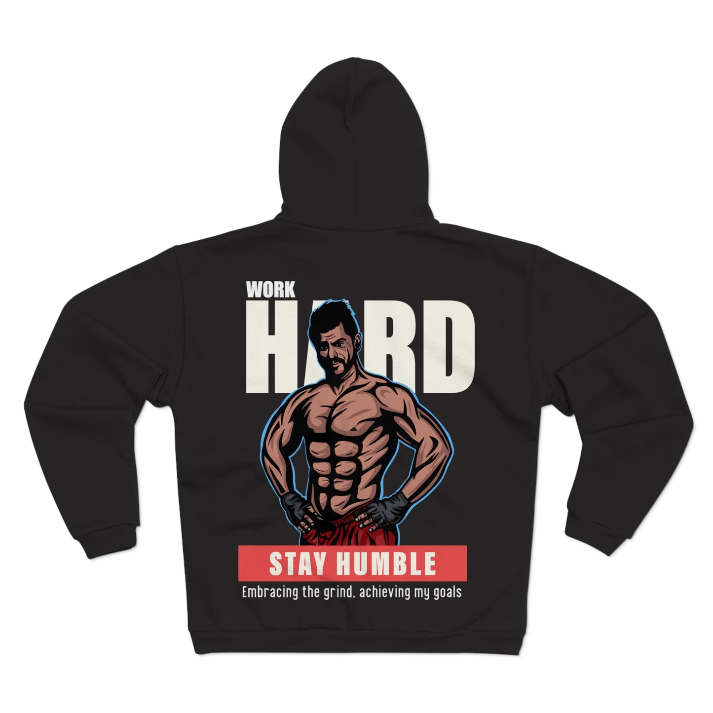 Motivational Unisex Hooded Zip Sweatshirt - 'Work Hard, Stay Humble'
