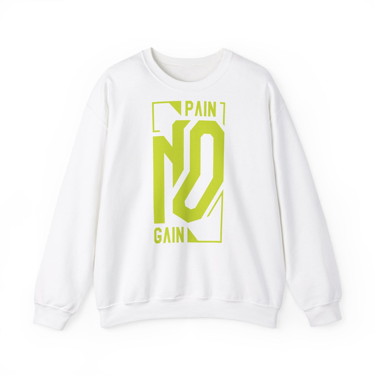 No Pain No Gain Crewneck Sweatshirt
