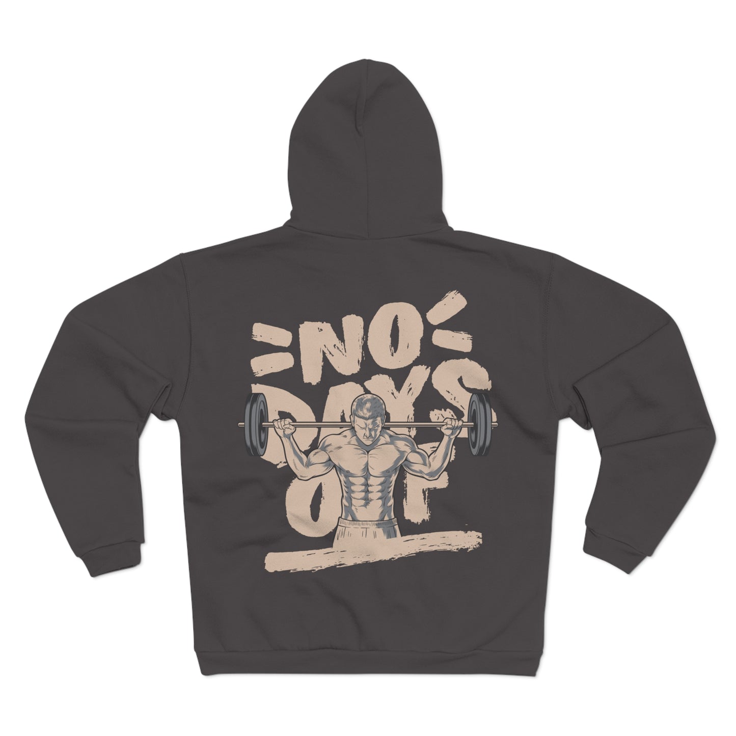 No Days Off Unisex Hooded Zip Sweatshirt - Gym Motivation Apparel