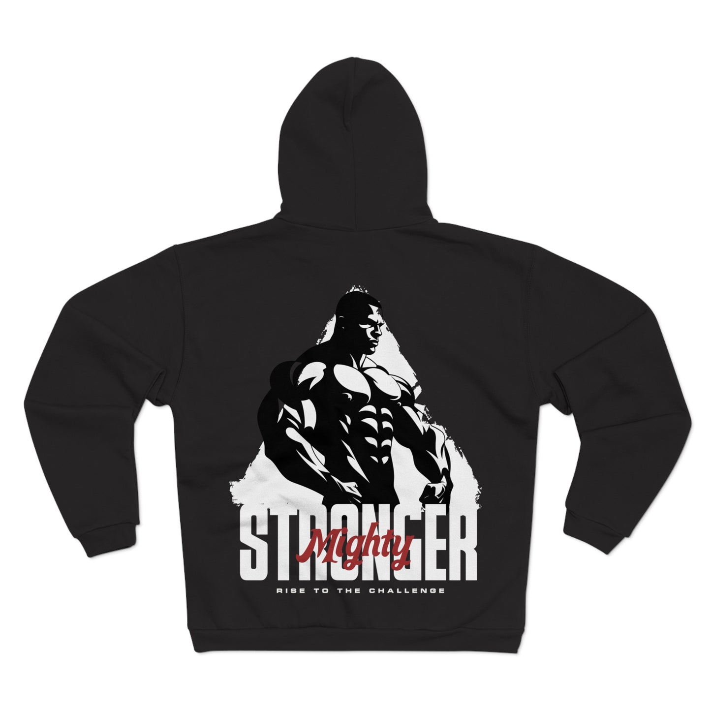 Mighty Stronger Unisex Hooded Zip Sweatshirt - Rise to the Challenge