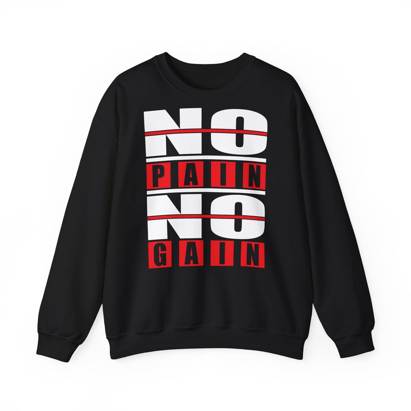 Motivational Fitness Sweatshirt - No Pain No Gain Unisex Crewneck