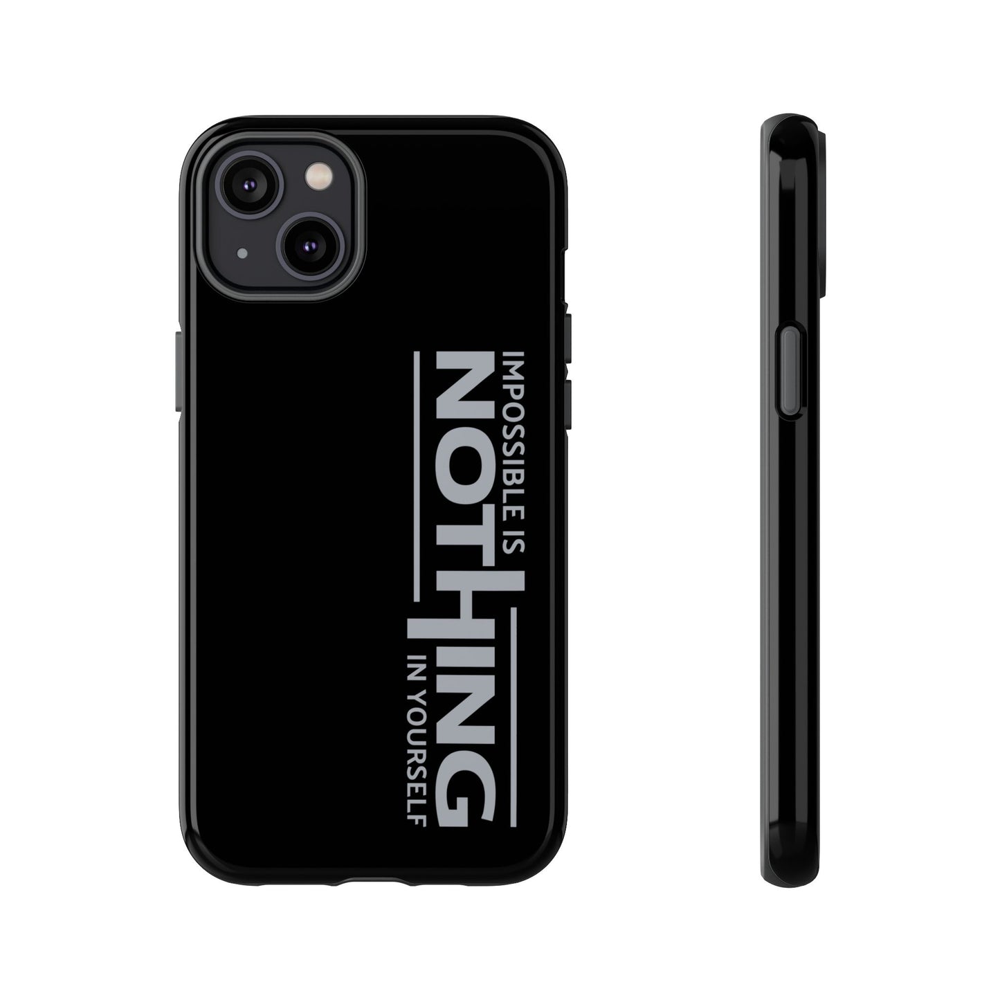 Tough Cases - 'Impossible is Nothing' Motivational Phone Case