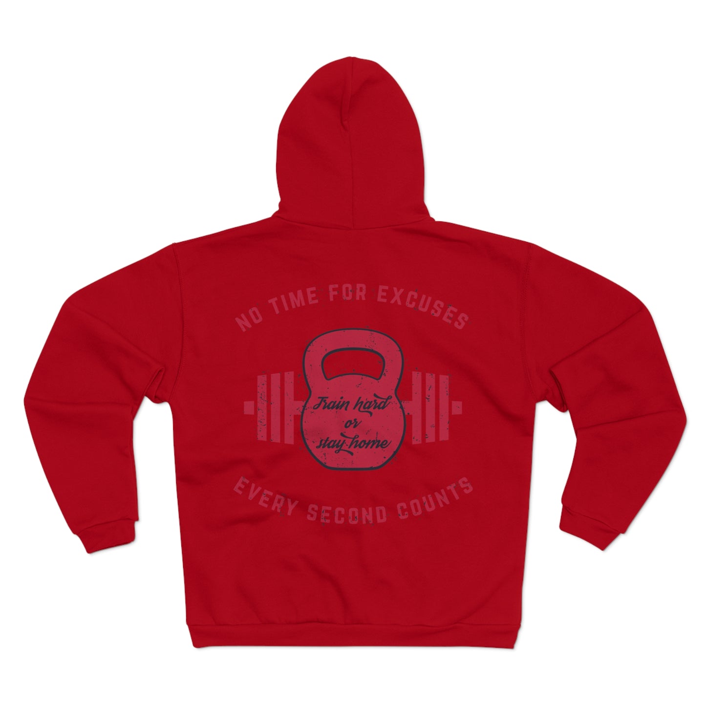 No Time for Excuses Unisex Hooded Zip Sweatshirt - Perfect for Fitness Enthusiasts
