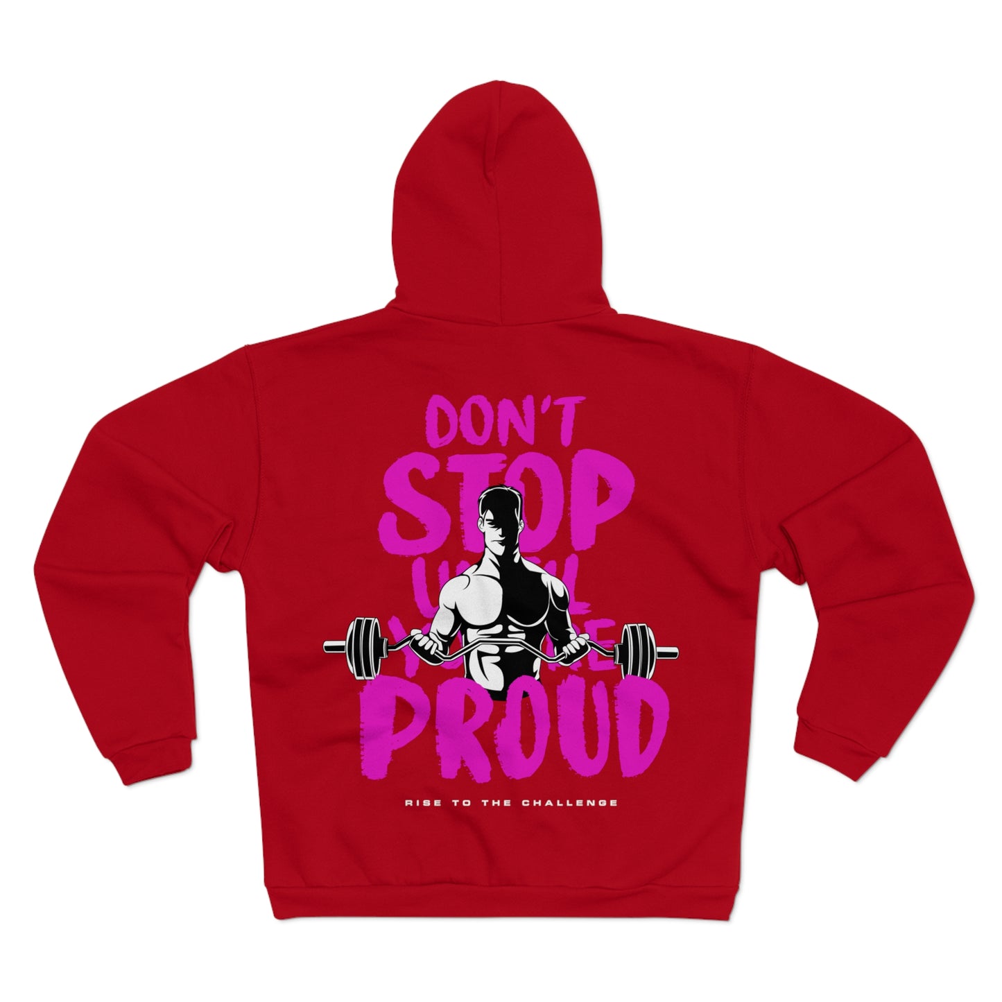 Motivational Zip-Up Hoodie - 'Don't Stop Until You're Proud' - Fitness Apparel for Gym Lovers