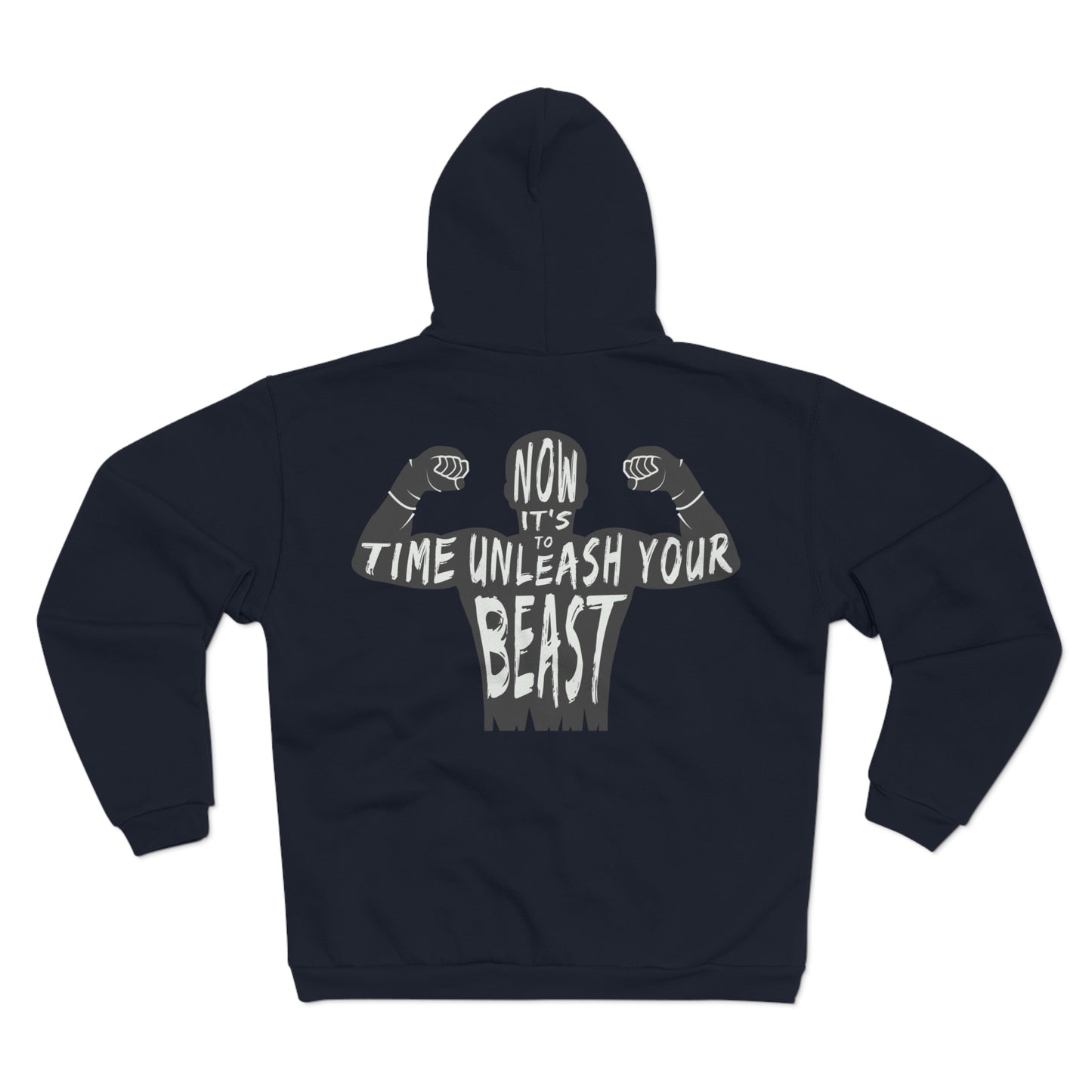 Unisex Hooded Zip Sweatshirt - "Unleash Your Beast" Motivational Hoodie