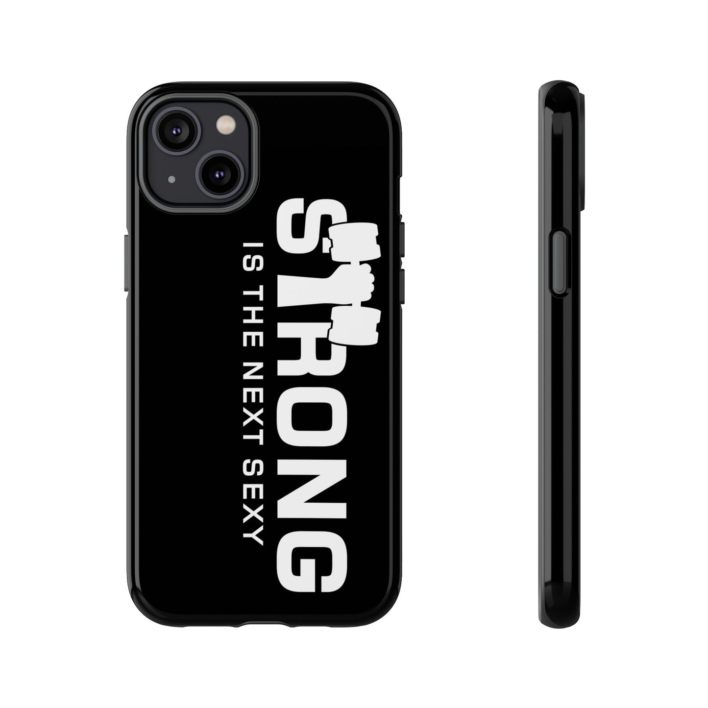 Strong is the Next Sexy Phone Case - Tough Cases for Fitness Enthusiasts