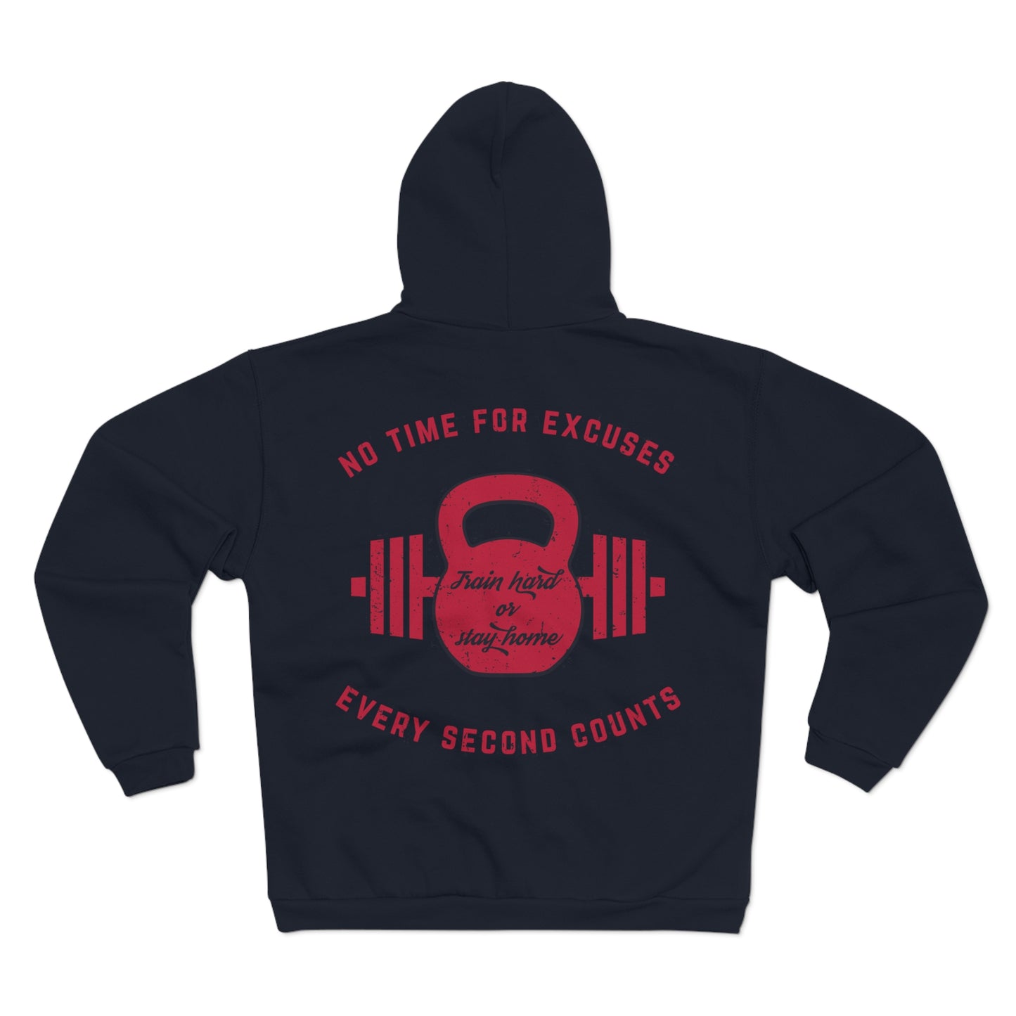 No Time for Excuses Unisex Hooded Zip Sweatshirt - Perfect for Fitness Enthusiasts