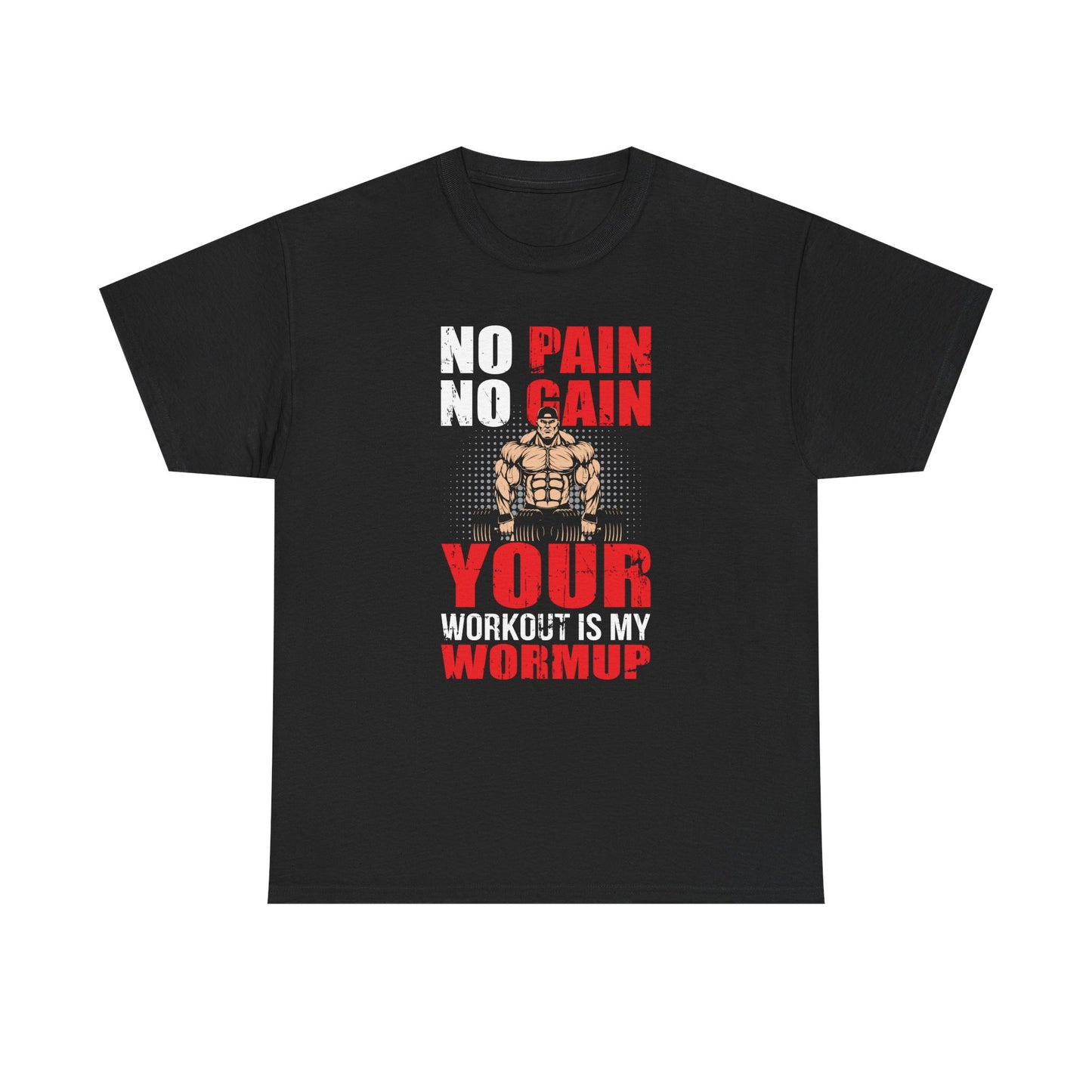 No Pain No Gain Unisex Heavy Cotton Tee