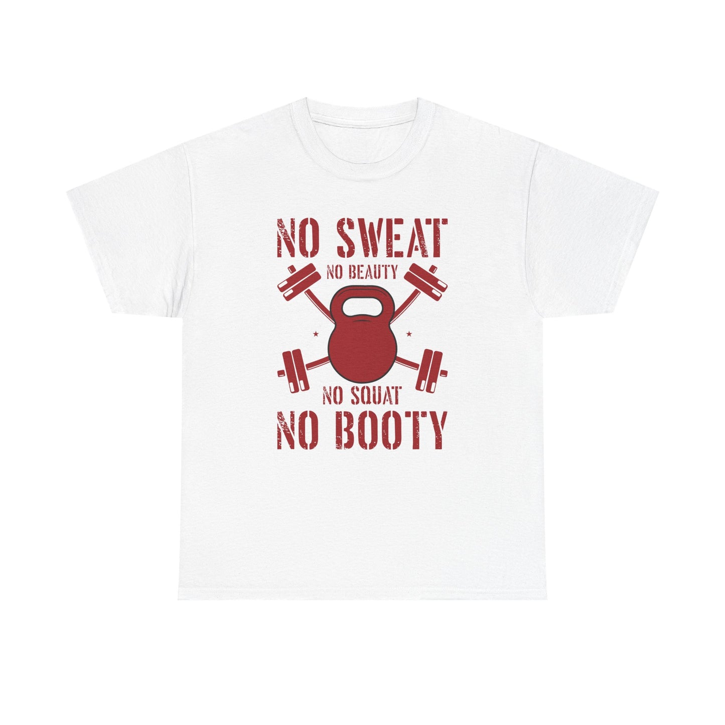 Fitness Motivational Unisex Heavy Cotton Tee - "No Sweat No Beauty, No Squat No Booty"