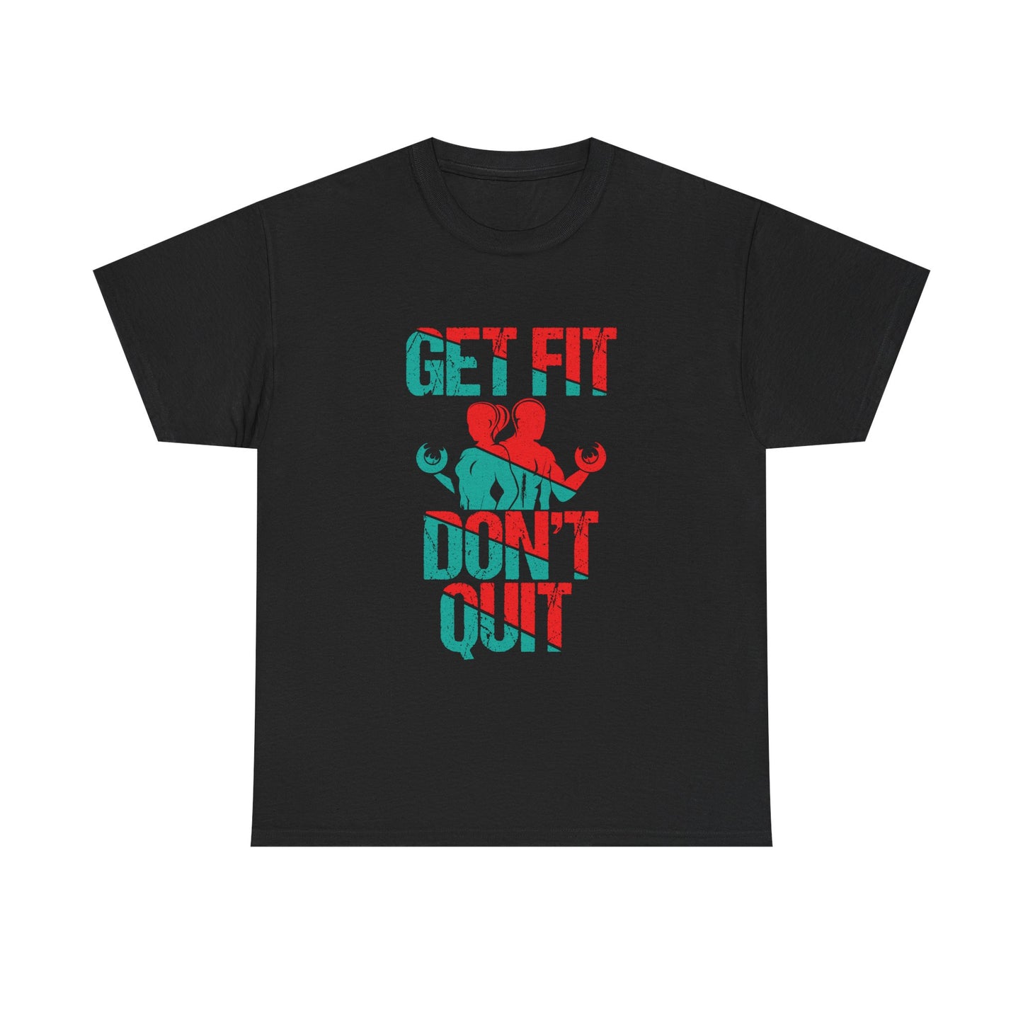Motivational Fitness Tee - Get Fit Don't Quit