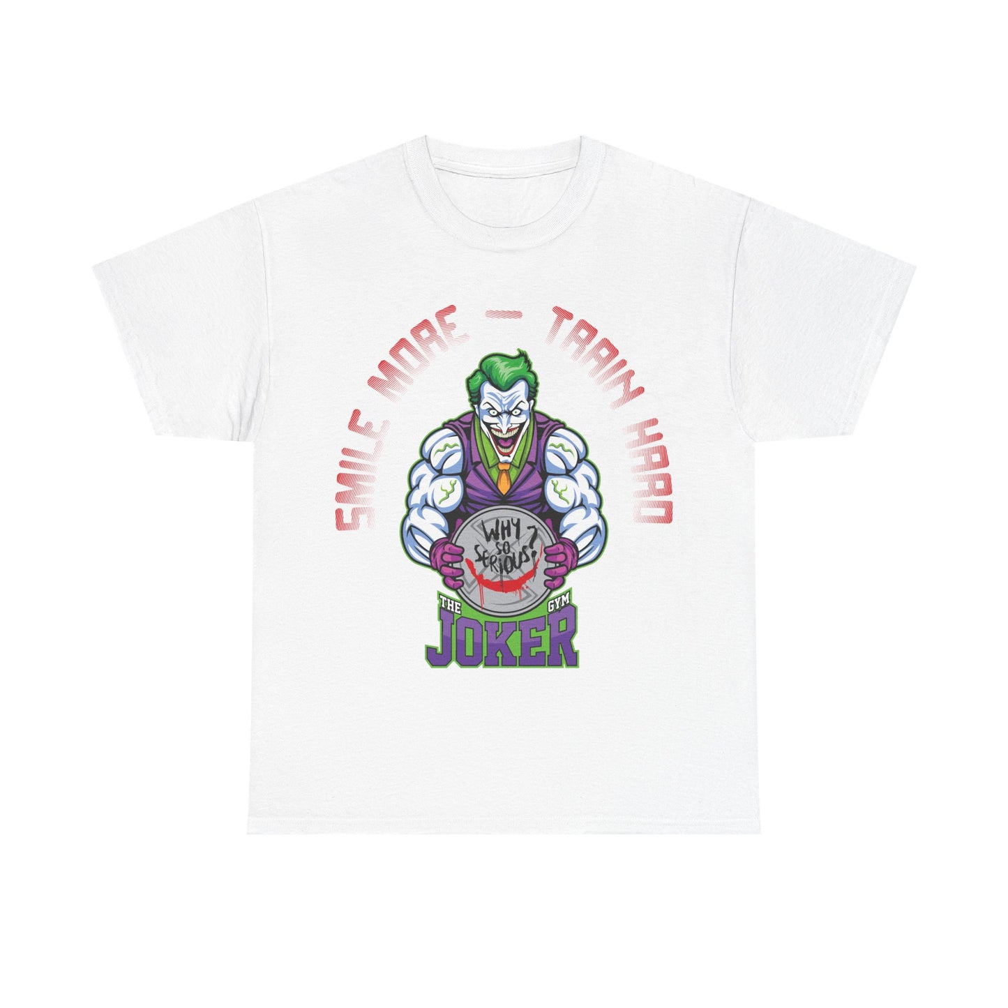 Joker Graphic Unisex Heavy Cotton Tee - "Smile More, Train Hard" White