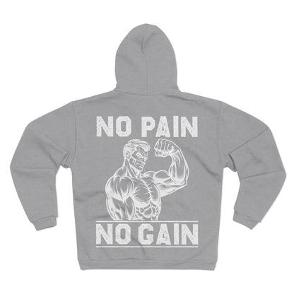 Unisex Zip Hoodie - No Pain No Gain Graphic Sweatshirt for Fitness Enthusiasts