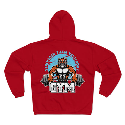 Stronger Than Yesterday Gym Hoodie - Unisex Hooded Zip Sweatshirt for Fitness Enthusiasts