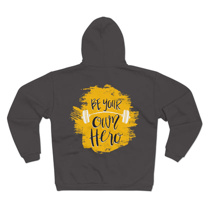 Unisex Hooded Zip Sweatshirt - Be Your Own Hero Motivational Hoodie