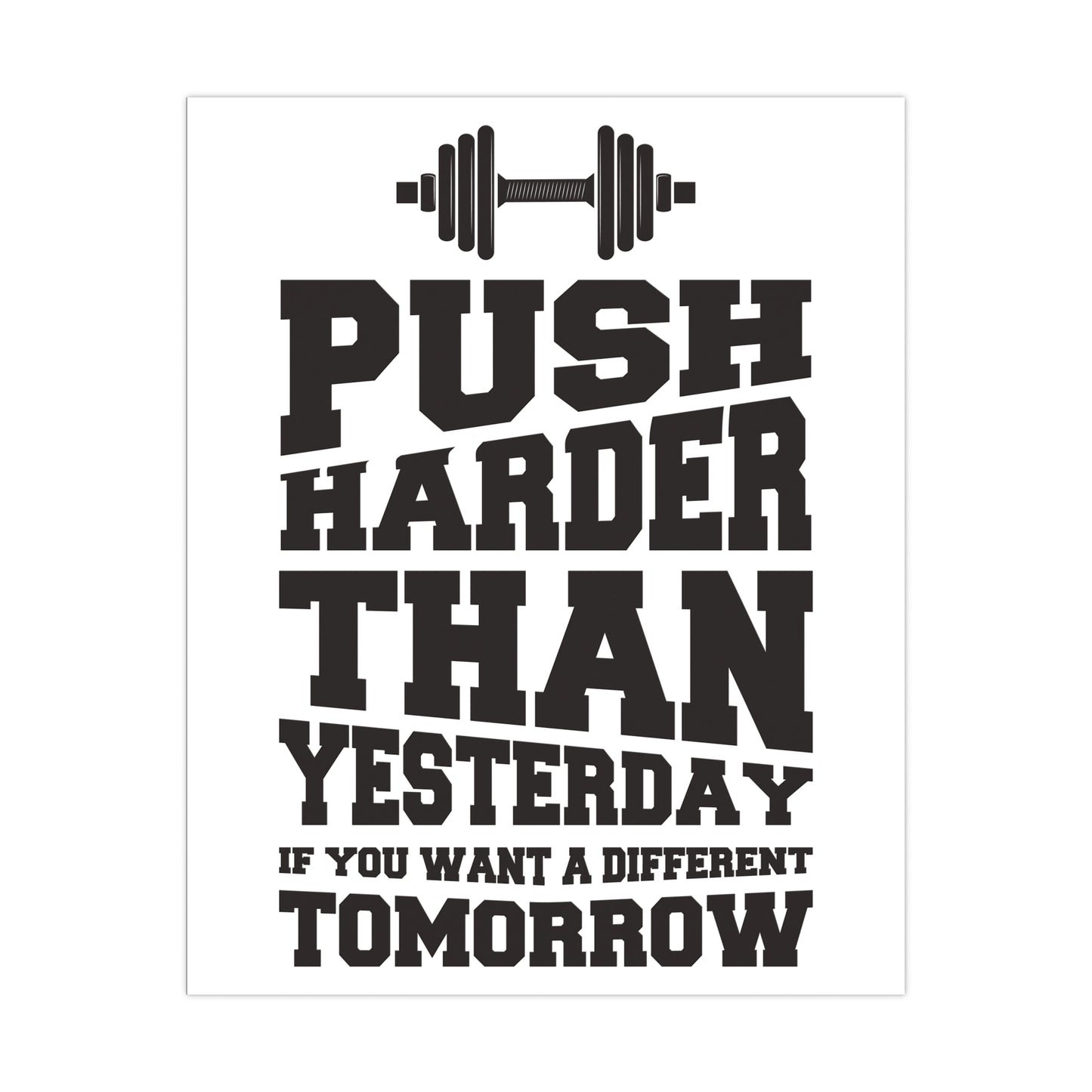 Motivational Fitness Poster - "Push Harder Than Yesterday" Matte Posters