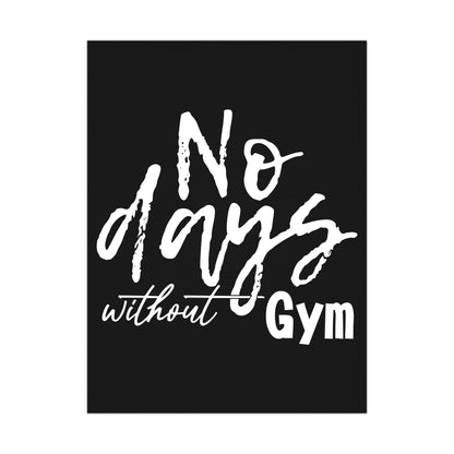 Inspiring Gym Wall Art Poster - 'No Days Without Gym' Motivational Matte Print