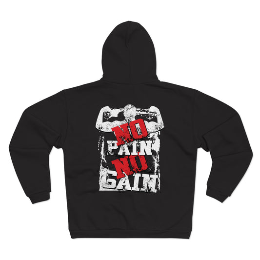 No Pain No Gain Unisex Hooded Zip Sweatshirt - Perfect for Gym Enthusiasts