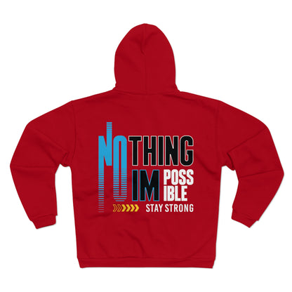 Motivational Unisex Zip Hoodie - Stay Strong No Thing Is Impossible