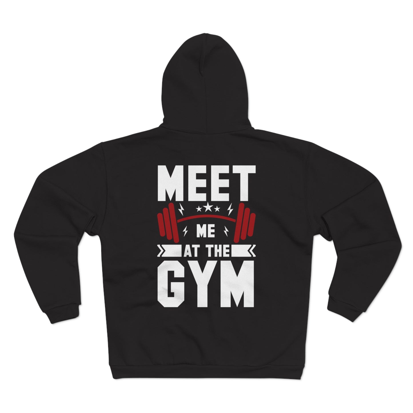 Gym Motivation Unisex Hooded Zip Sweatshirt - Meet Me At The Gym