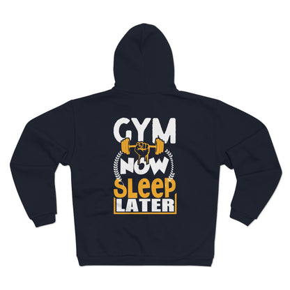 Gym Now Sleep Later Unisex Hooded Zip Sweatshirt – Perfect for Fitness Enthusiasts & Relaxation