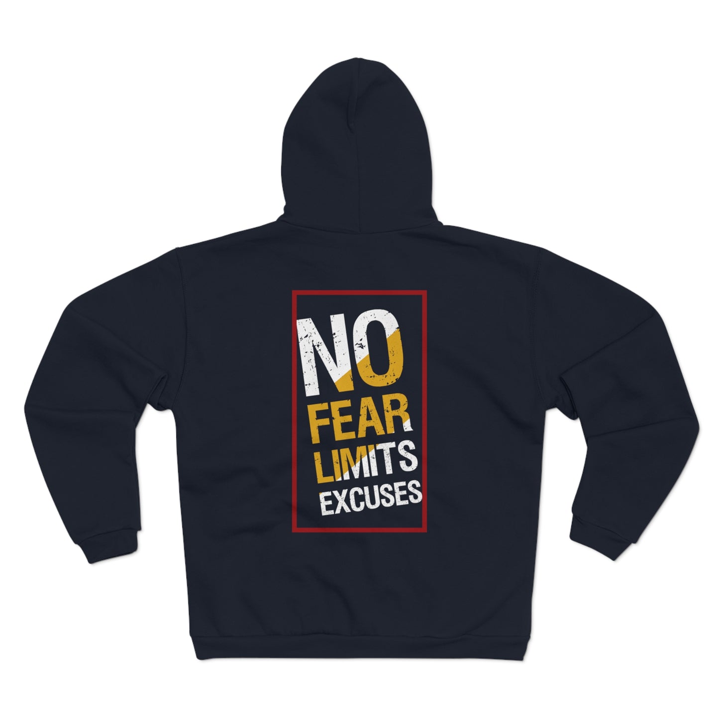 Motivational Zip-Up Hoodie - "No Fear Limits Excuses"