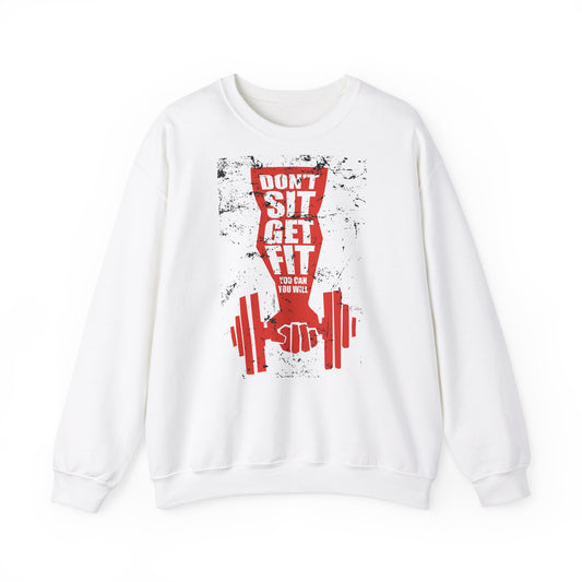 Motivational Workout Crewneck Sweatshirt - 'Don't Sit, Get Fit!'