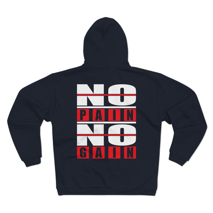 No Pain No Gain Unisex Hooded Zip Sweatshirt - Motivational Fitness Apparel
