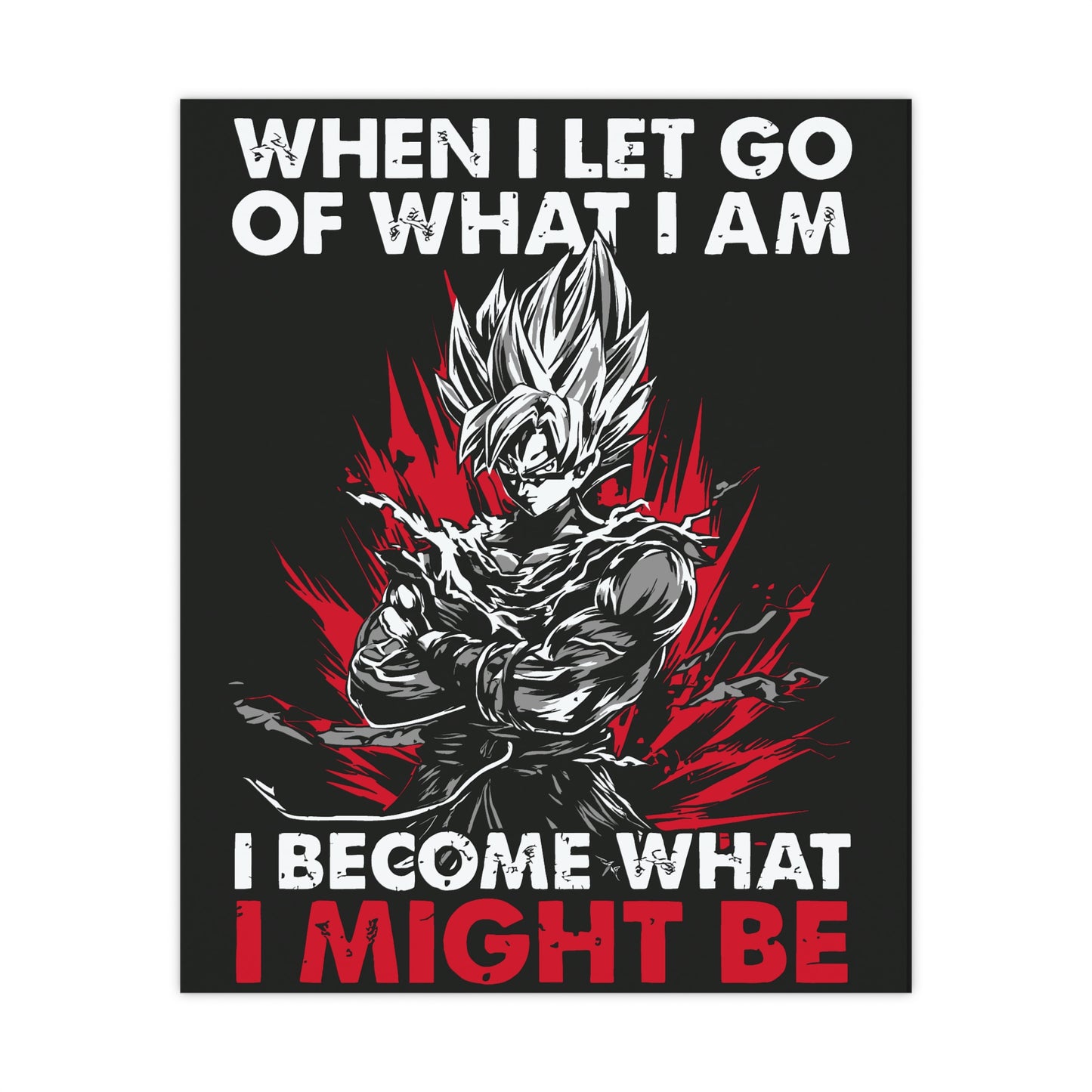 Inspirational Anime Wall Art Poster - 'When I Let Go, I Become What I Might Be'