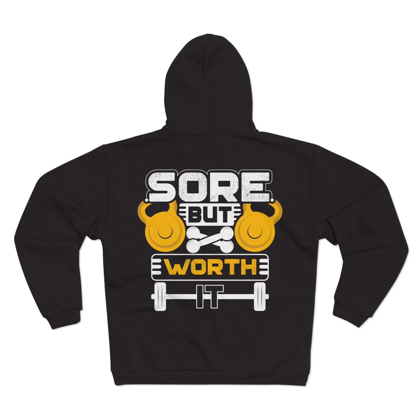 Sore But Worth It Workout Unisex Hooded Zip Sweatshirt