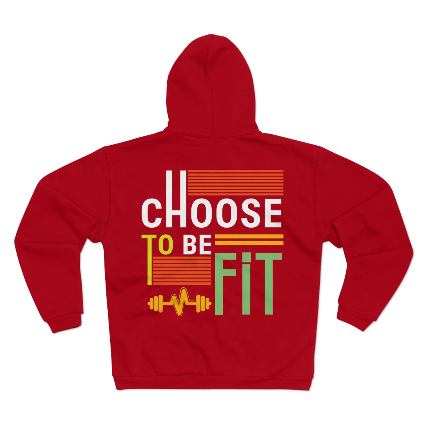 Choose to Be Fit Unisex Hooded Zip Sweatshirt - Trendy Workout Apparel