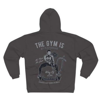 Motivational Gym Unisex Hooded Zip Sweatshirt - The Gym is My Playground - No Pain No Gain