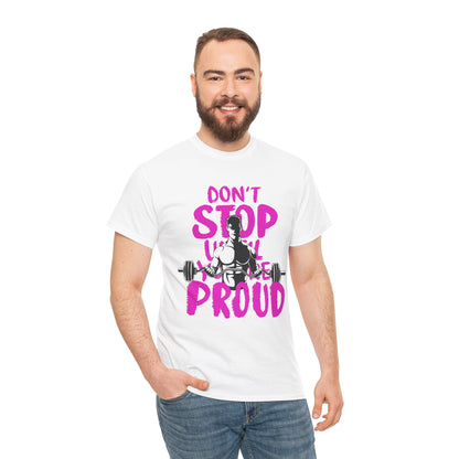 Don't  Stop Unisex Heavy Cotton Tee