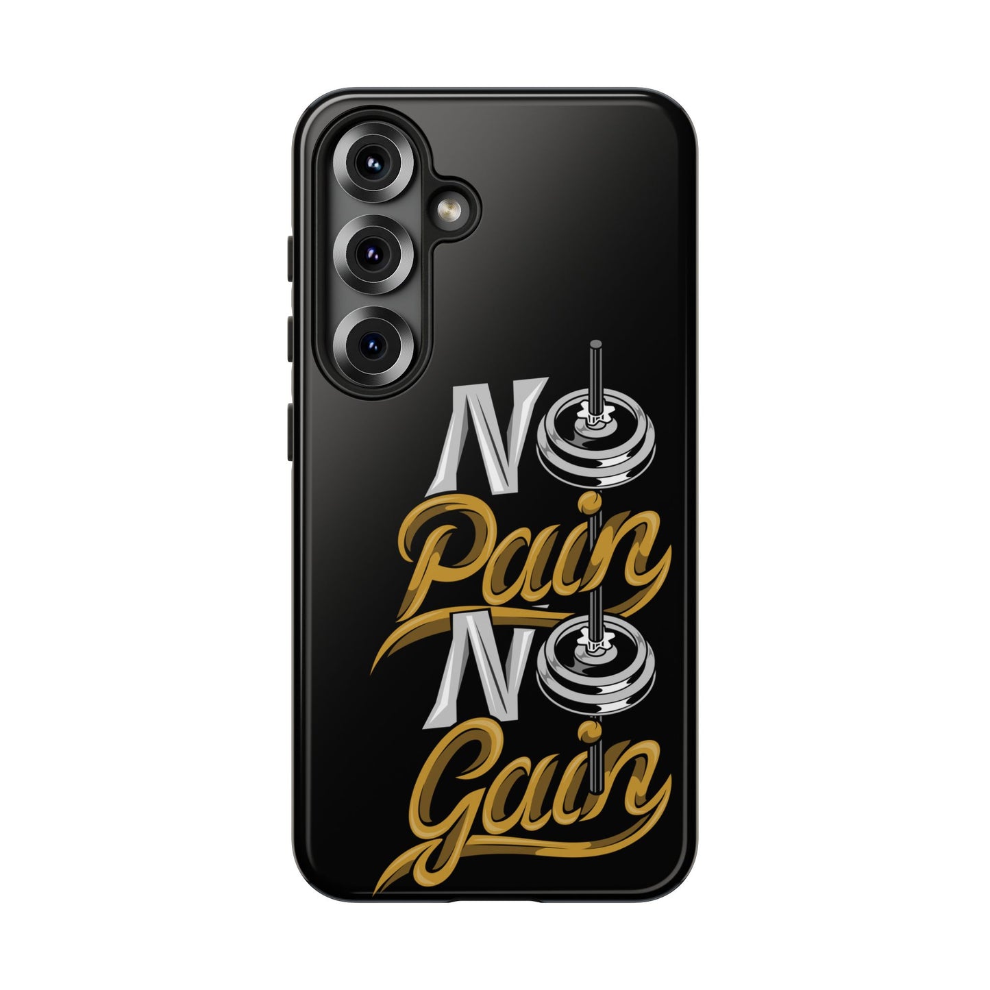No Pain No Gain Phone Case - Tough Fitness Protection