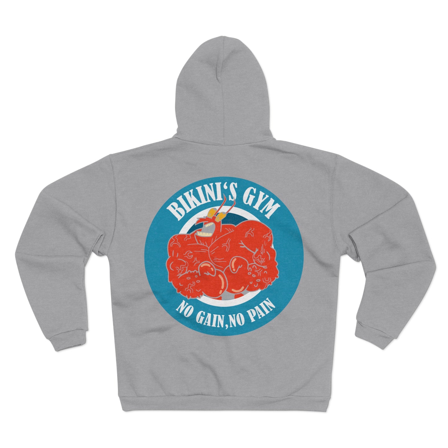 Bikini's Gym Unisex Hooded Zip Sweatshirt - No Gain, No Pain