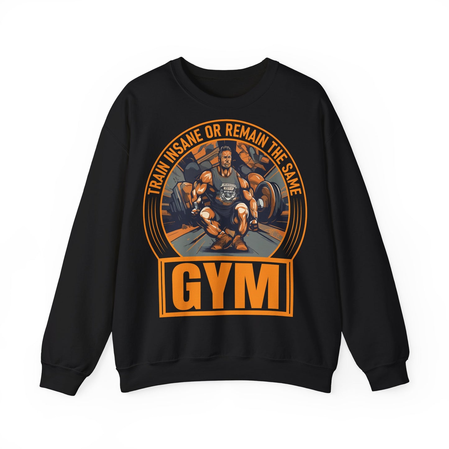 Unisex Heavy Blend™ Crewneck Sweatshirt - 'Train Insane or Remain the Same' Gym Motivation
