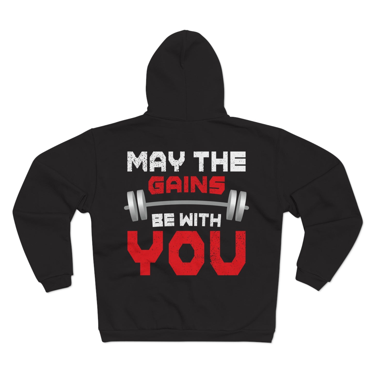 Fitness Motivation Unisex Hooded Zip Sweatshirt - 'May The Gains Be With You'