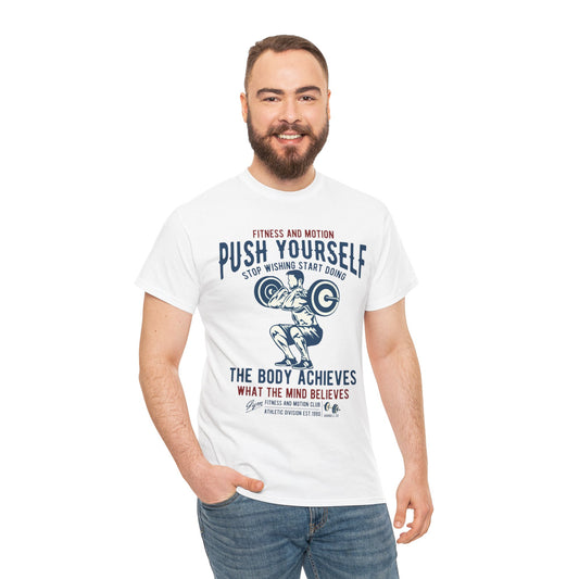 Motivational Fitness Unisex Heavy Cotton Tee - 'Push Yourself' Graphic