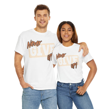 Motivational Unisex Heavy Cotton Tee - 'Never Give Up!'