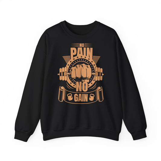 No Pain No Gain Crewneck Sweatshirt - Motivational Fitness Apparel