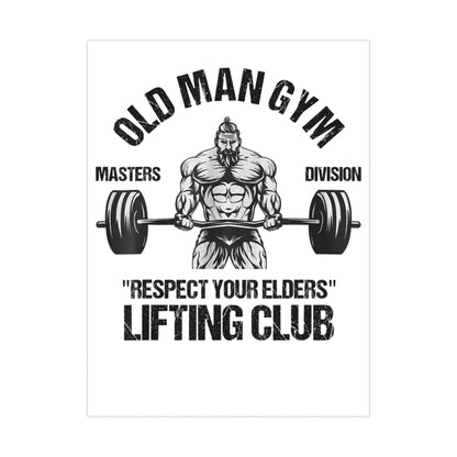 Old Man Gym Matte Posters