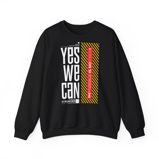 Inspiration Crewneck Sweatshirt - 'YES WE CAN' & 'IMPOSSIBLE IS NOTHING'