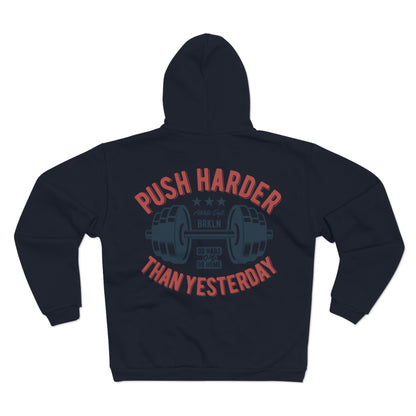 Motivational Fitness Hoodie - "Push Harder Than Yesterday"  Unisex Hooded Zip Sweatshirt