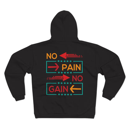 Motivational Unisex Hooded Zip Sweatshirt - No Pain No Gain