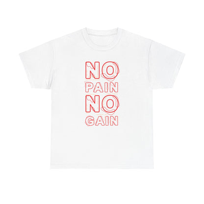 Motivational Unisex Heavy Cotton Tee - No Pain No Gain