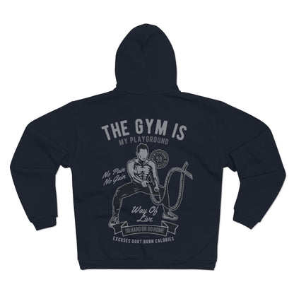 Motivational Gym Unisex Hooded Zip Sweatshirt - The Gym is My Playground - No Pain No Gain