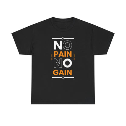 Motivational Fitness Tee - No Pain No Gain Unisex Heavy Cotton T-Shirt