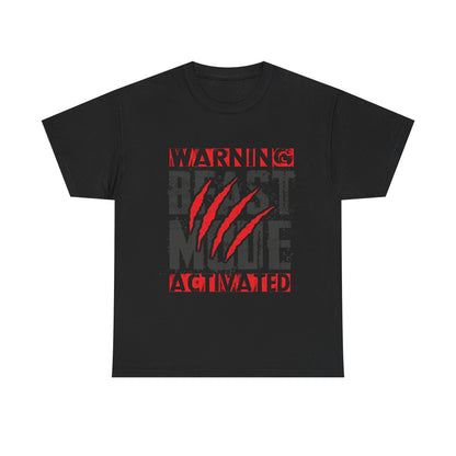 Warning Beast Mode Activated Unisex Heavy Cotton Tee