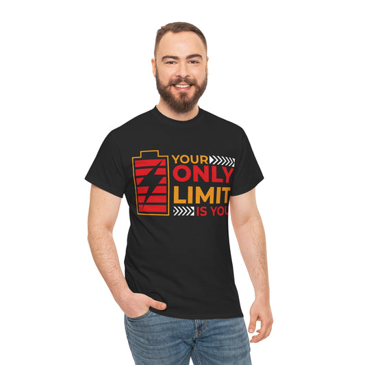 Motivational Unisex Heavy Cotton Tee - 'Your Only Limit is You'