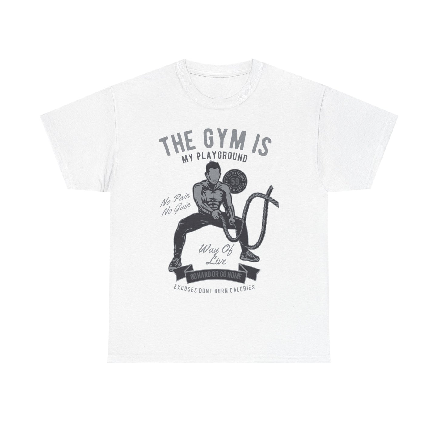 Motivational Gym T-Shirt - The Gym is My Playground - No Pain No Gain