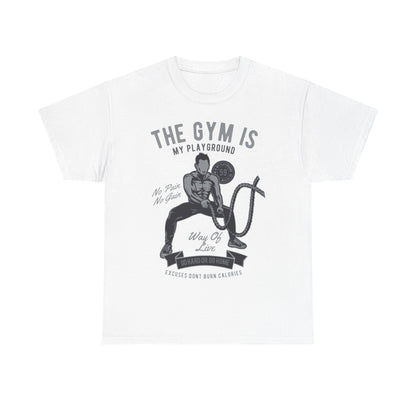 Motivational Gym T-Shirt - The Gym is My Playground - No Pain No Gain